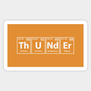 Thunder (Th-U-Nd-Er) Periodic Elements Spelling Magnet